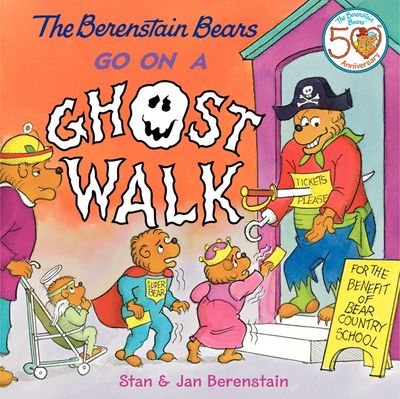 The Berenstain Bears Go on a Ghost Walk