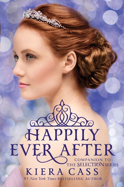 Happily Ever After: Companion to the Selection Series