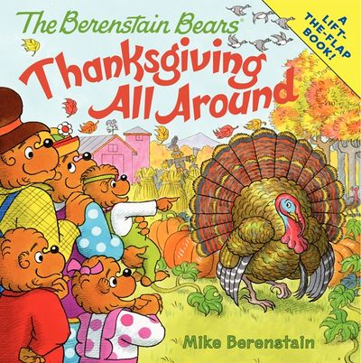 The Berenstain Bears: Thanksgiving All Around