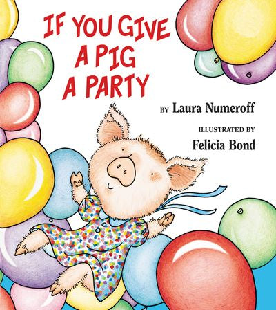 If You Give a Pig a Party