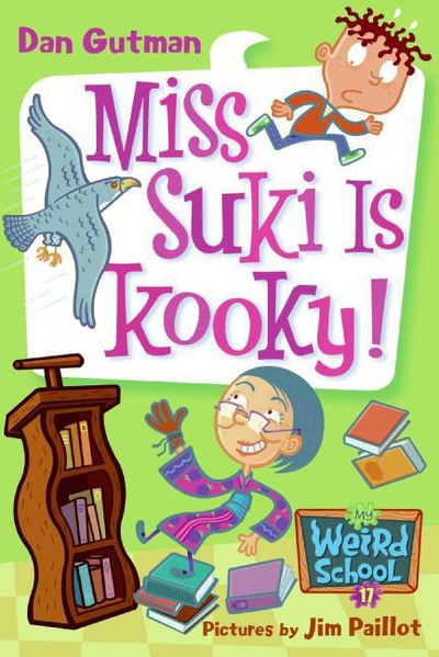 My Weird School #17: Miss Suki Is Kooky!