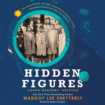 Hidden Figures Young Readers' Edition