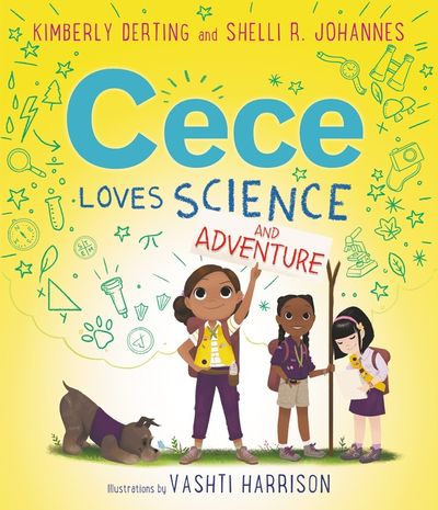 Cece Loves Science and Adventure