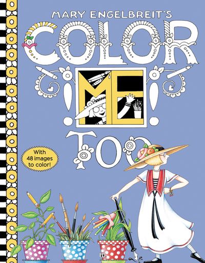 Mary Engelbreit's Color ME Too Coloring Book