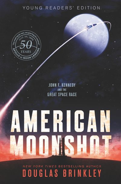 American Moonshot Young Readers' Edition