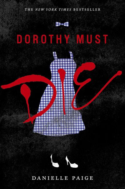 Dorothy Must Die