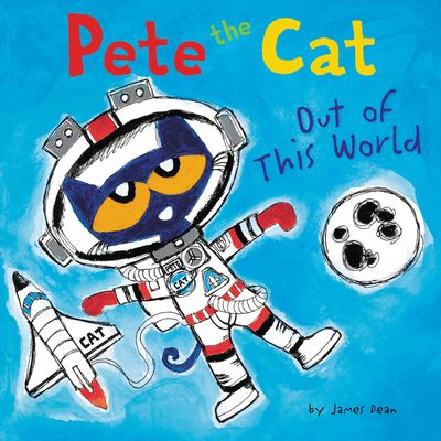 Pete the Cat: Out of This World