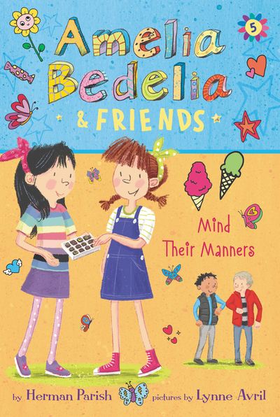 Amelia Bedelia & Friends #5: Amelia Bedelia & Friends Mind Their Manners