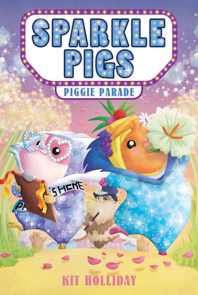 Sparkle Pigs #2: Piggie Parade