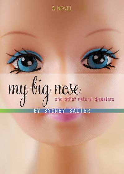 My Big Nose and Other Natural Disasters