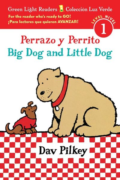 Big Dog and Little Dog/Perrazo y Perrito