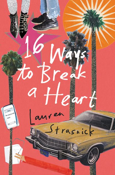 16 Ways to Break a Heart