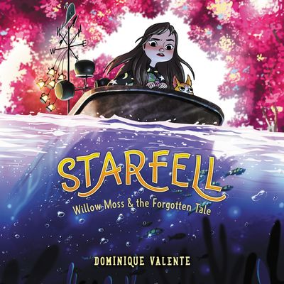 Starfell #2: Willow Moss & the Forgotten Tale