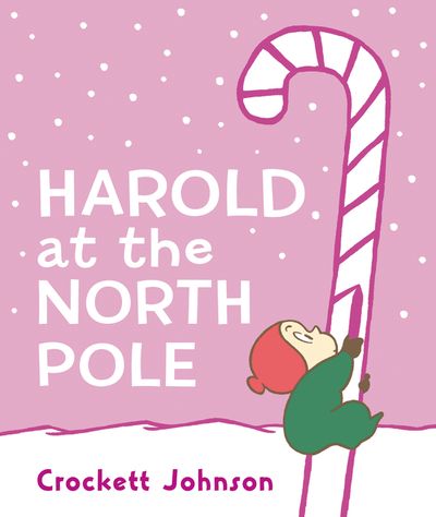 Harold at the North Pole Board Book