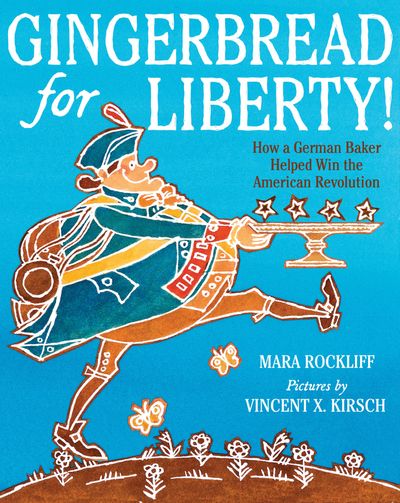Gingerbread for Liberty!
