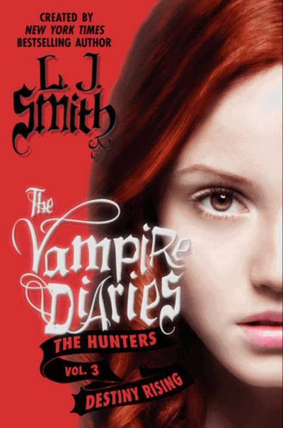 The Vampire Diaries: The Hunters: Destiny Rising