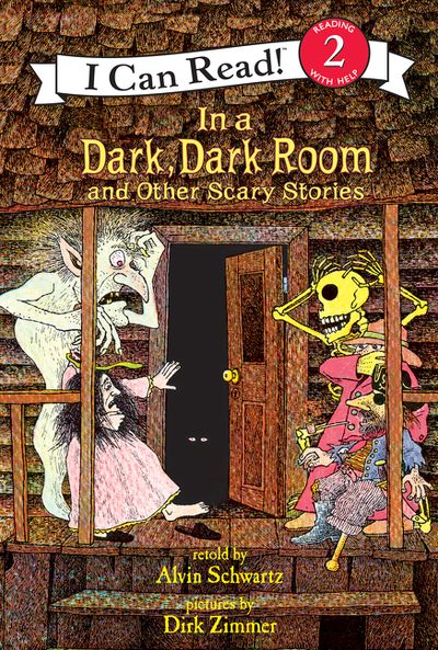 In a Dark, Dark Room and Other Scary Stories