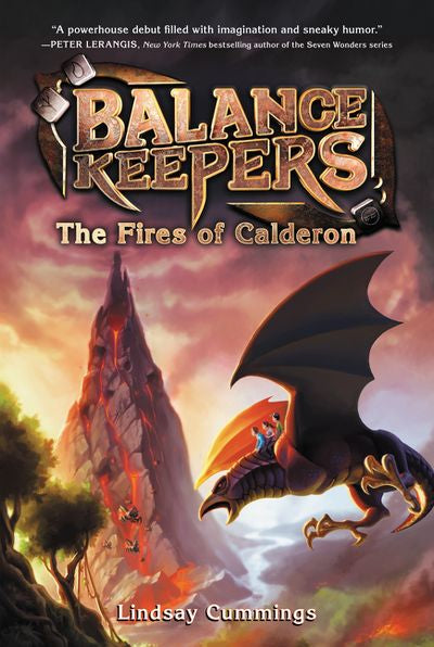 Balance Keepers, Book 1: The Fires of Calderon