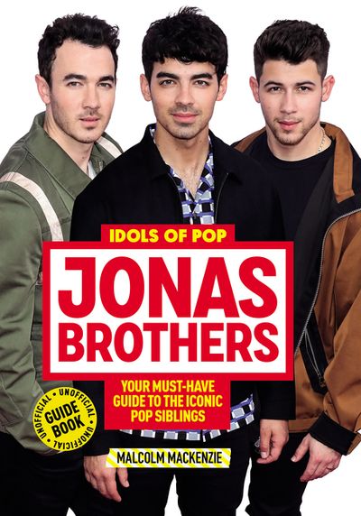 Idols of Pop: Jonas Brothers