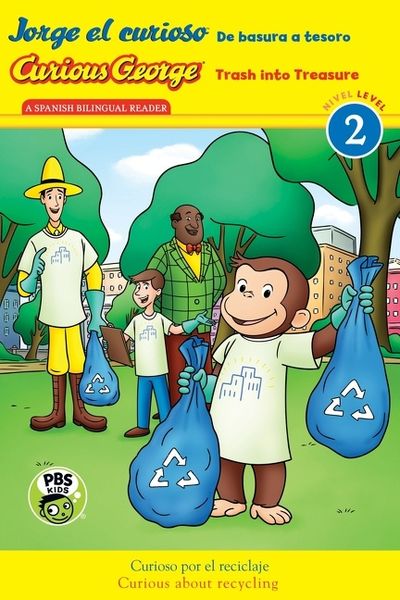 Curious George: Trash into Treasure/Jorge el curioso: De basura a tesoro