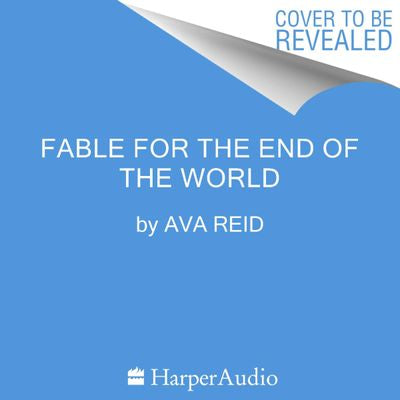 Fable for the End of the World