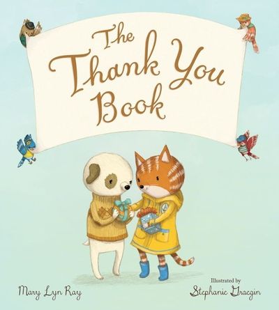 The Thank You Book Padded Board Book