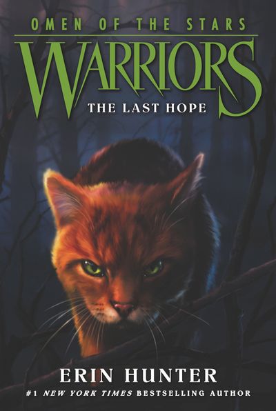 Warriors: Omen of the Stars #6: The Last Hope