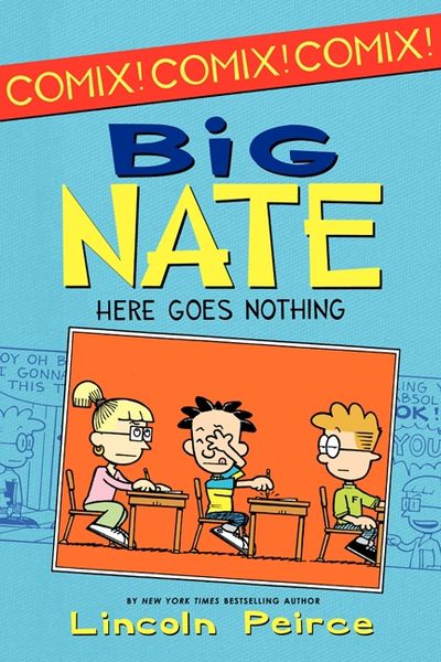 Big Nate: Here Goes Nothing