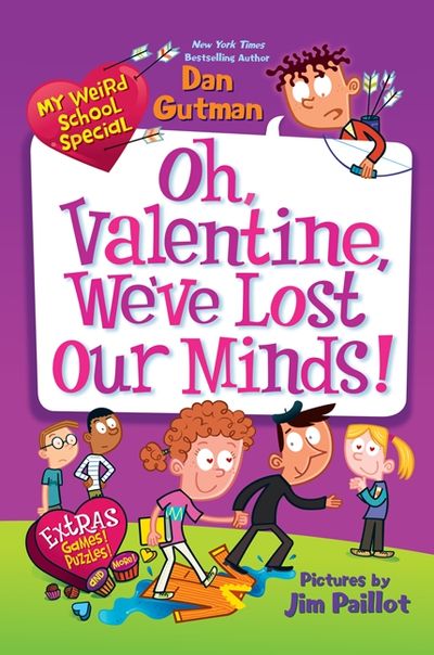 My Weird School Special: Oh, Valentine, We've Lost Our Minds!