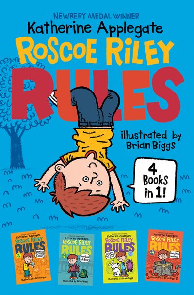 Roscoe Riley Rules 4 Books in 1!