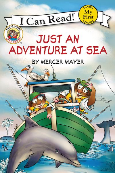 Little Critter: Just an Adventure at Sea