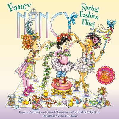 Fancy Nancy: Spring Fashion Fling