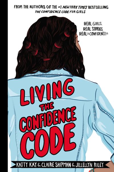 Living the Confidence Code ()