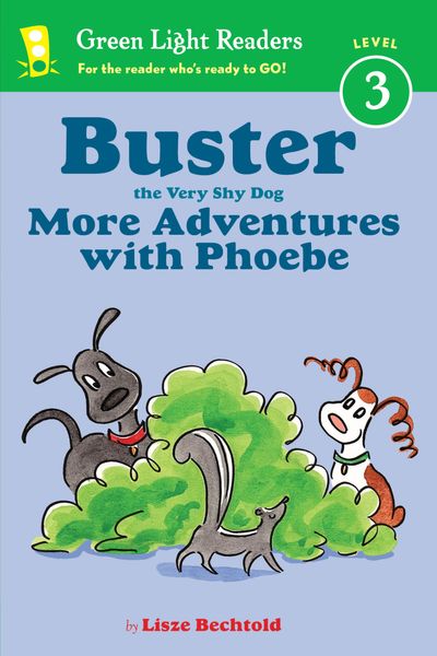 Buster the Very Shy Dog, More Adventures with Phoebe (Reader)