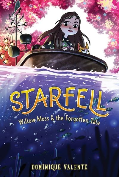 Starfell #2: Willow Moss & the Forgotten Tale