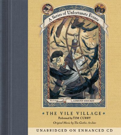 Series of Unfortunate Events #7: The Vile Village CD
