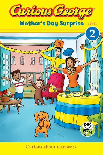 Curious George Mother's Day Surprise (cgtv Reader)