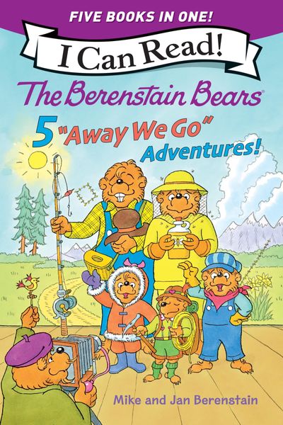 The Berenstain Bears: Five "Away We Go" Adventures!