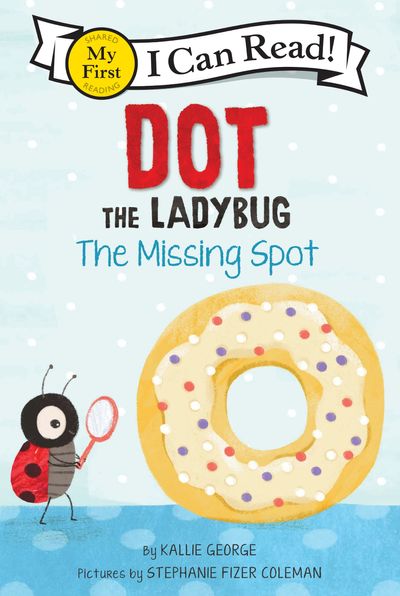 Dot the Ladybug: The Missing Dot
