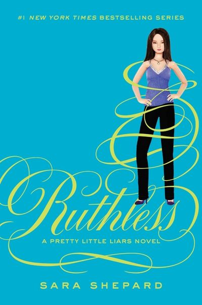 Pretty Little Liars #10: Ruthless