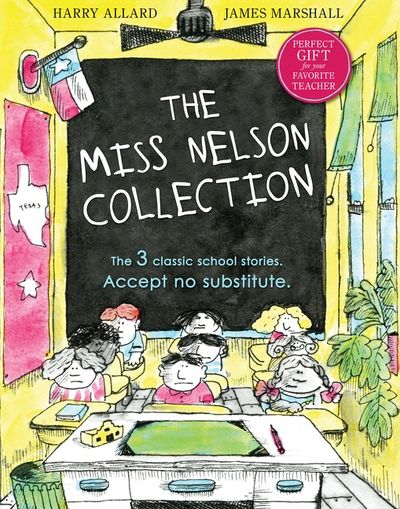 The Miss Nelson Collection: 3 Complete Books in 1!