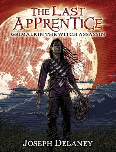 The Last Apprentice: Grimalkin the Witch Assassin (Book 9)