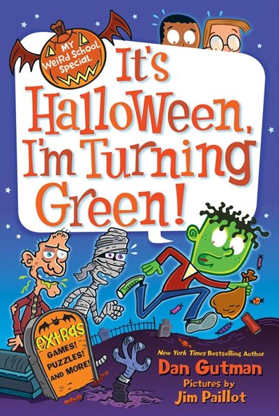 My Weird School Special: It's Halloween, I'm Turning Green!