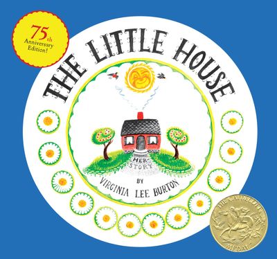 The Little House 75th Anniversary Edition (read-Aloud)