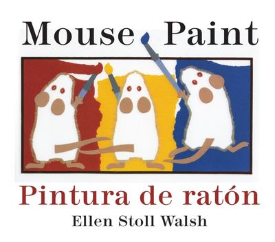 Mouse Paint/Pintura De Raton Board Book
