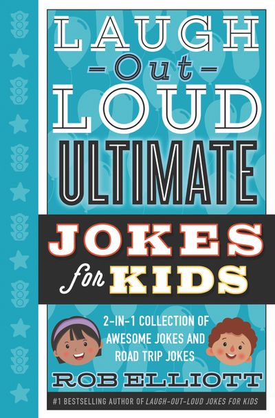 Laugh-Out-Loud Ultimate Jokes for Kids
