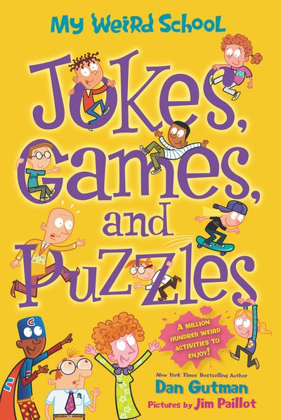My Weird School: Jokes, Games, and Puzzles