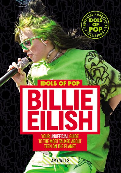 Idols of Pop: Billie Eilish