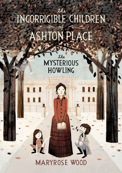 The Incorrigible Children of Ashton Place: Book I
