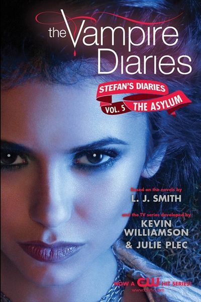 The Vampire Diaries: Stefan's Diaries #5: The Asylum